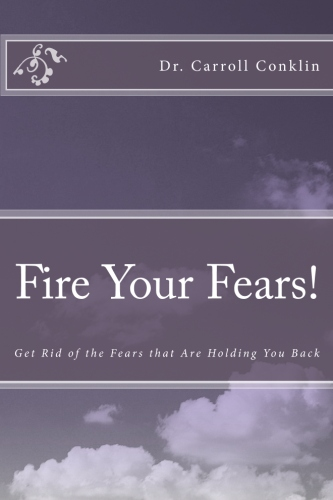 Fire Your Fears!